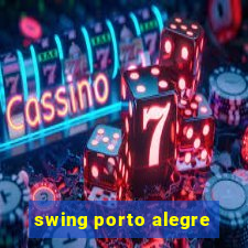 swing porto alegre